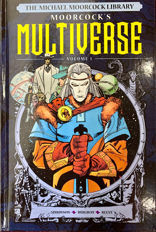 Moorcock’s Multiverse - Vol 1