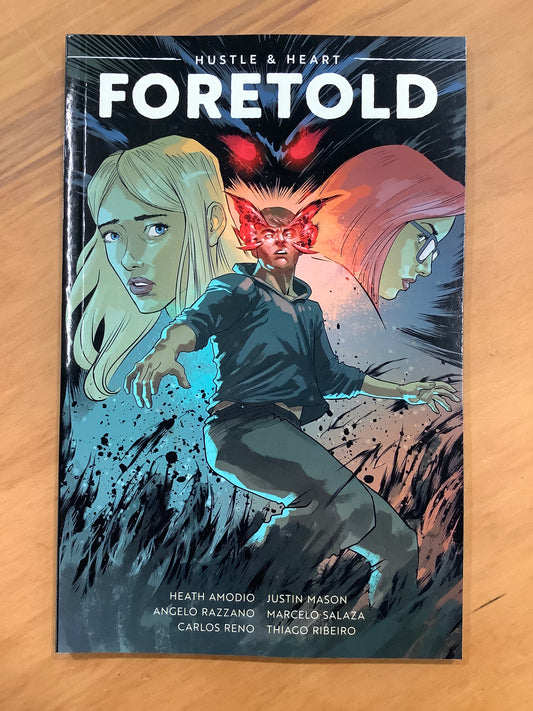 Hustle & Heart: Foretold