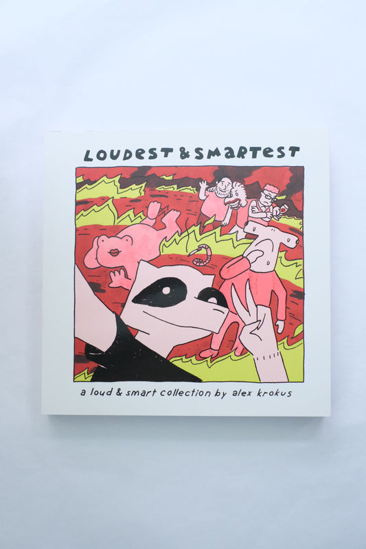 Loudest & Smartest